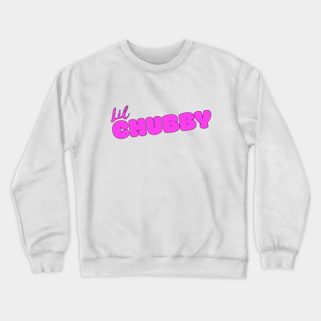 Lil Chubby Pink Black Outline Crewneck Sweatshirt by HighBrowDesigns